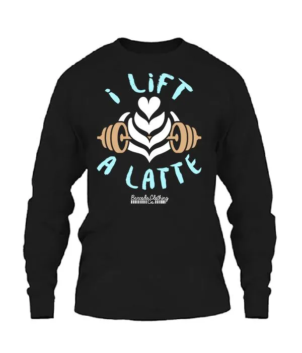 I Lift A Latte