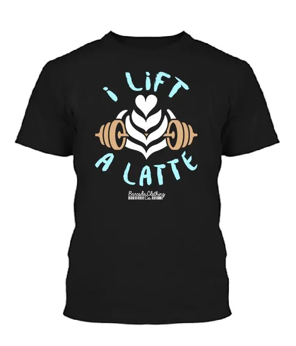 I Lift A Latte