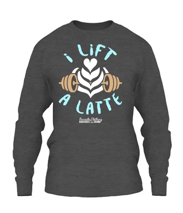 I Lift A Latte
