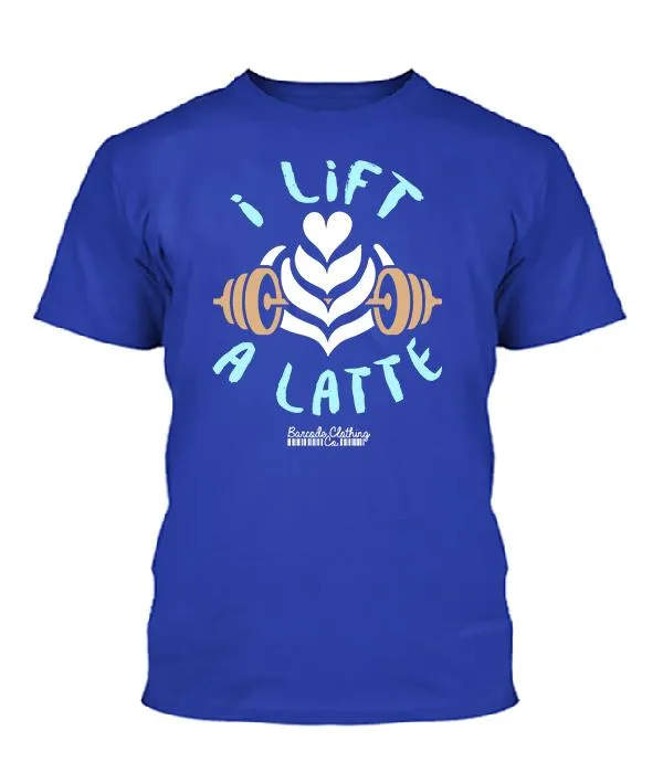 I Lift A Latte