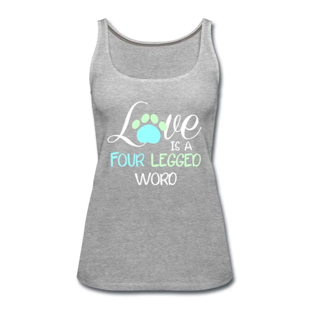 Love is four legged word Women's Tank Top
