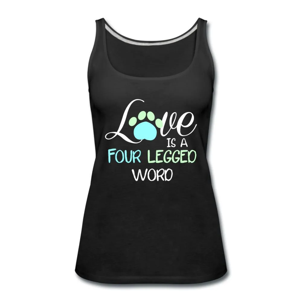 Love is four legged word Women's Tank Top